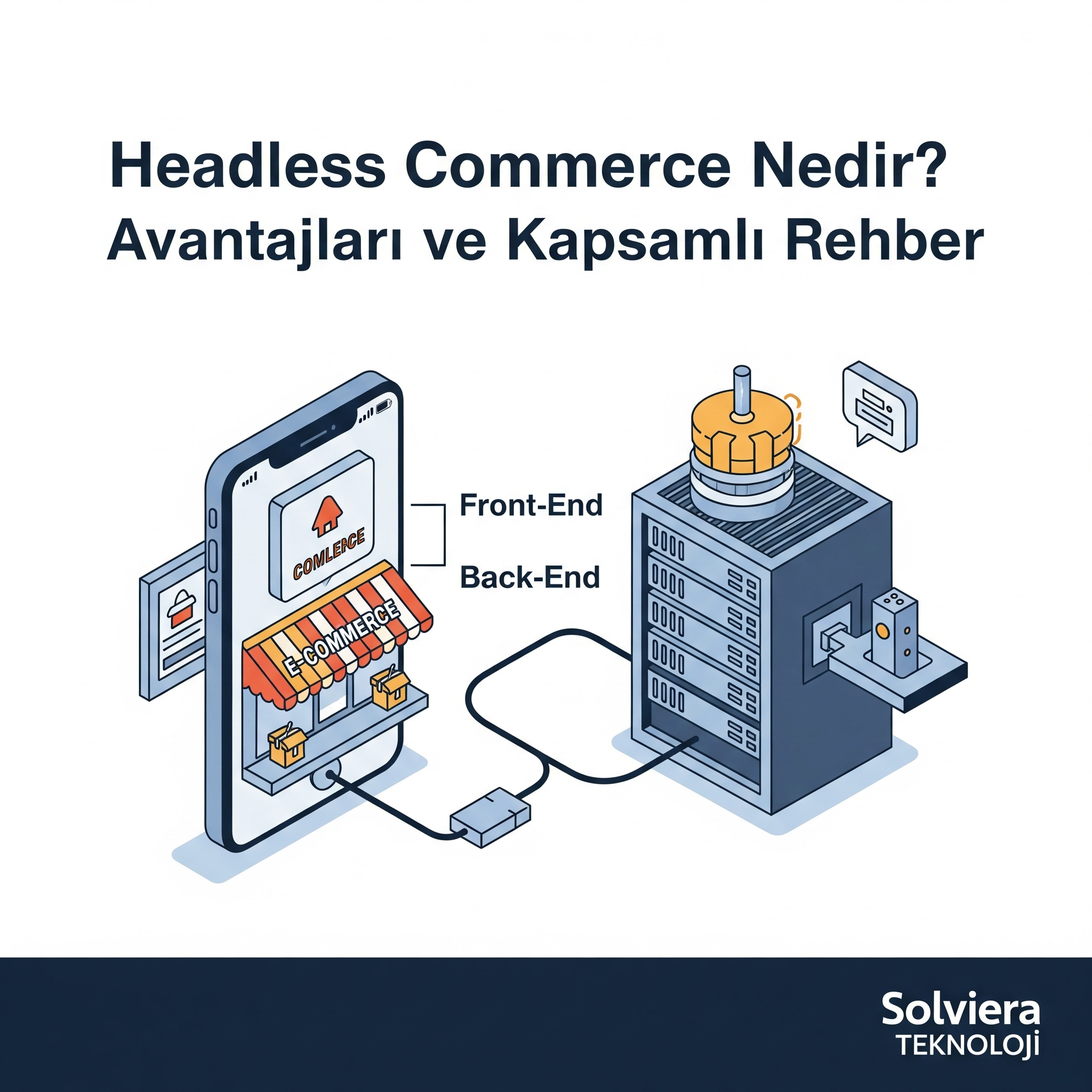 Özgürlüğün Kodu: Headless Commerce Nedir ve E-Ticaretin Kurallarını Nasıl Baştan Yazar?