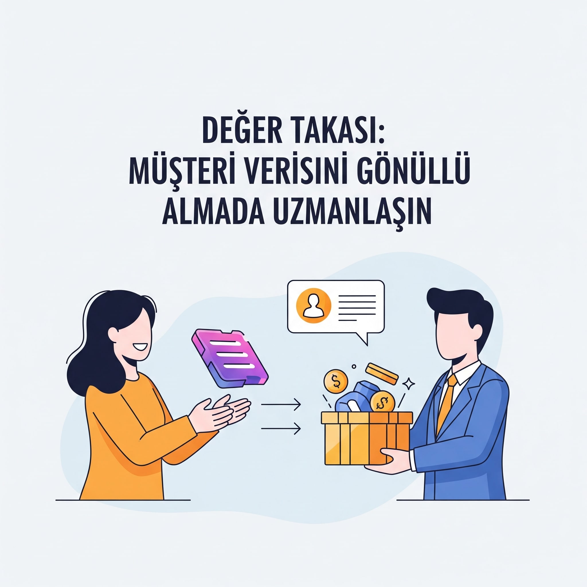 Veri Değil, Güven Kazanın: Müşteri İlişkilerinin Yeni Altın Kuralı