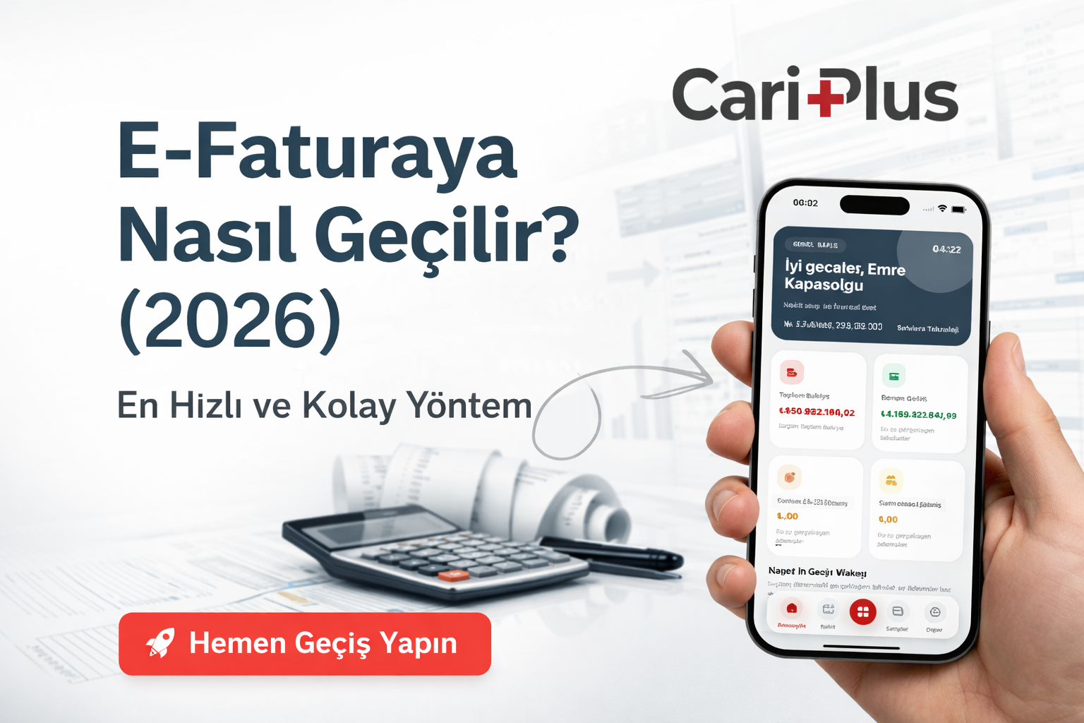 E-Faturaya Nasıl Geçilir? Adım Adım Anlatım (2026) — Cari Plus Blog kapak görseli